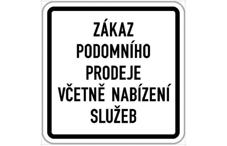 Dodatková tabule - Zákaz podomního prodeje včetně služeb
