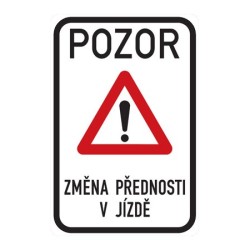 Dopravní značka IP22 - Změna místní úpravy